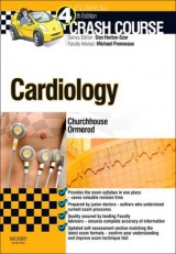 Crash Course Cardiology - Churchhouse, Antonia; Ormerod, Julian O. M.