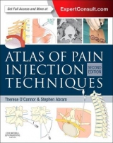 Atlas of Pain Injection Techniques - O'Connor, Therese C.; Abram, Stephen E.