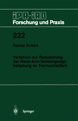 Verfahren zur Reduzierung der Hand-Arm-Schwingungsbelastung an Trennschleifern - Rainer Eckert