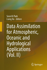 Data Assimilation for Atmospheric, Oceanic and Hydrologic Applications (Vol. II) - 