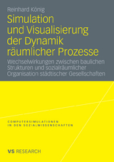 Simulation und Visualisierung der Dynamik räumlicher Prozesse - Reinhard König