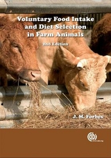 Voluntary Food Intake and Diet Selection of Farm Animals - Forbes, John