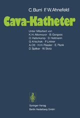 Cava-Katheter - C. Burri, Friedrich W. Ahnefeld