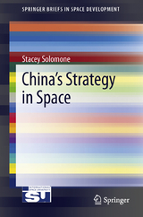 China’s Strategy in Space - Stacey Solomone