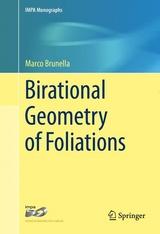 Birational Geometry of Foliations -  Marco Brunella