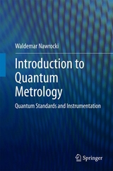 Introduction to Quantum Metrology - Waldemar Nawrocki