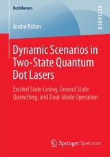 Dynamic Scenarios in Two-State Quantum Dot Lasers - André Röhm