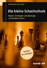 Die kleine Schachschule - Jonathan Carlstedt