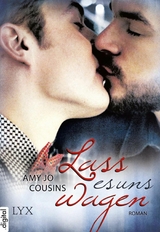 Lass es uns wagen -  Amy Jo Cousins