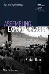 Assembling Export Markets - Stefan Ouma