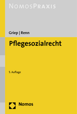 Pflegesozialrecht - Heinrich Griep, Heribert Renn