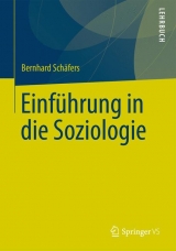 Einführung in die Soziologie - Bernhard Schäfers