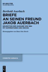 Berthold Auerbach: Briefe an seinen Freund Jakob Auerbach - 