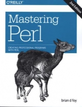 Mastering Perl - Foy, Brian D.