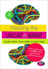 Passing the UKCAT and BMAT - Hutton, Rosalie; Hutton, Glenn; Taylor, Felicity