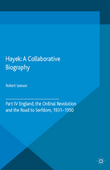 Hayek: A Collaborative Biography - 