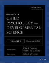 Handbook of Child Psychology and Developmental Science, Theory and Method - 