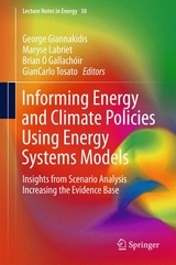 Informing Energy and Climate Policies Using Energy Systems Models - 