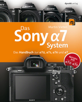 Das Sony Alpha 7 System -  Martin Vieten
