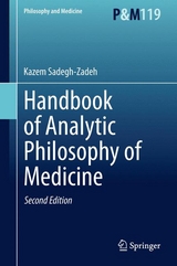 Handbook of Analytic Philosophy of Medicine -  Kazem Sadegh-Zadeh