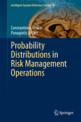 Probability Distributions in Risk Management Operations - Constantinos Artikis, Panagiotis Artikis