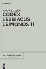 Codex Lesbiacus Leimonos 11 -  Apostolos Spanos