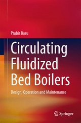 Circulating Fluidized Bed Boilers - Prabir Basu