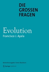 Die großen Fragen - Evolution - Francisco J Ayala