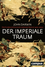 Der imperiale Traum -  John Darwin