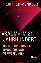 «Raum» im 21. Jahrhundert -  Herfried Münkler