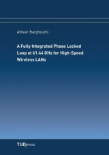 A Fully Integrated Phase Locked Loop at 61.44 GHz for High-Speed Wireless LANs - Atheer Barghouthi