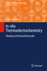 In-situ Thermoelectrochemistry - Peter Gründler
