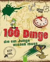 100 Dinge, die ein Junge wissen muss - Philip Kiefer