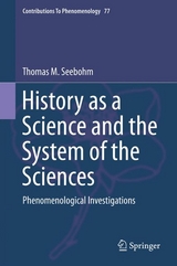 History as a Science and the System of the Sciences - Thomas M. Seebohm