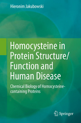 Homocysteine in Protein Structure/Function and Human Disease - Hieronim Jakubowski