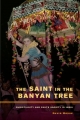 The Saint in the Banyan Tree - David Mosse
