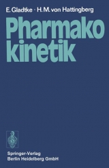 Pharmakokinetik - Erich Gladtke, Hans Michael Von Hattingberg