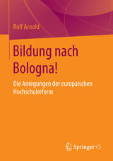 Bildung nach Bologna! - Rolf Arnold