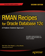 RMAN Recipes for Oracle Database 12c - Kuhn, Darl; Alapati, Sam; Nanda, Arup