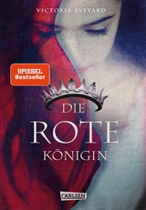 Die rote Königin (Die Farben des Blutes 1) -  Victoria Aveyard