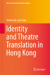 Identity and Theatre Translation in Hong Kong - Shelby Kar-yan Chan