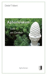 Aphorisiakum - Detlef Träbert