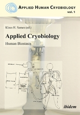 Applied Cryobiology – Human Biostasis - 