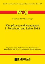 Kampfkunst und Kampfsport in Forschung und Lehre 2012 - 