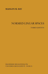 Normed Linear Spaces - Day, Mahlon M.