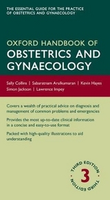 Oxford Handbook of Obstetrics and Gynaecology - Collins, Sally; Arulkumaran, Sabaratnam; Hayes, Kevin; Jackson, Simon