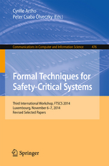 Formal Techniques for Safety-Critical Systems - 