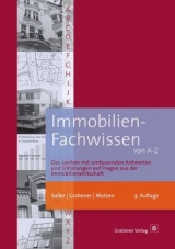 Immobilien-Fachwissen von A-Z - Sailer, Erwin; Grabener, Henning J; Matzen, Ulf