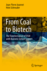 From Coal to Biotech -  Jean-Pierre Jeannet,  Hein Schreuder