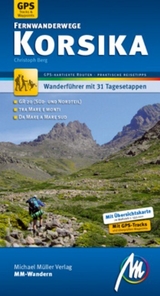 Korsika Fernwanderwege MM-Wandern Wanderführer Michael Müller Verlag - Christoph Berg